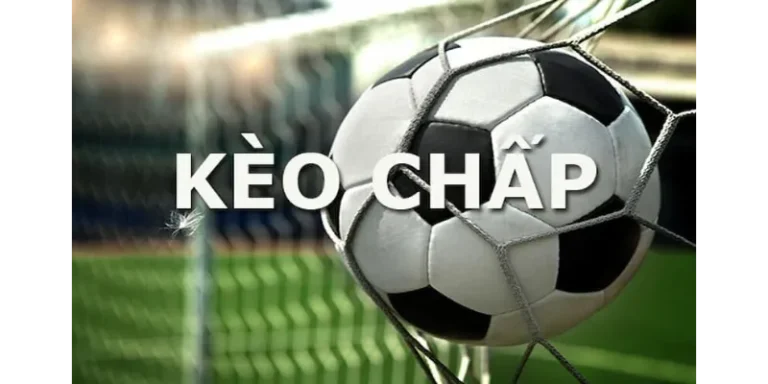 Kèo chấp bóng đá